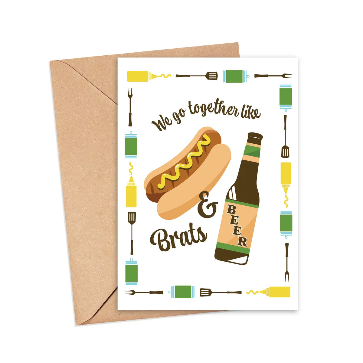 We Got Together Like Brats and Beer Card