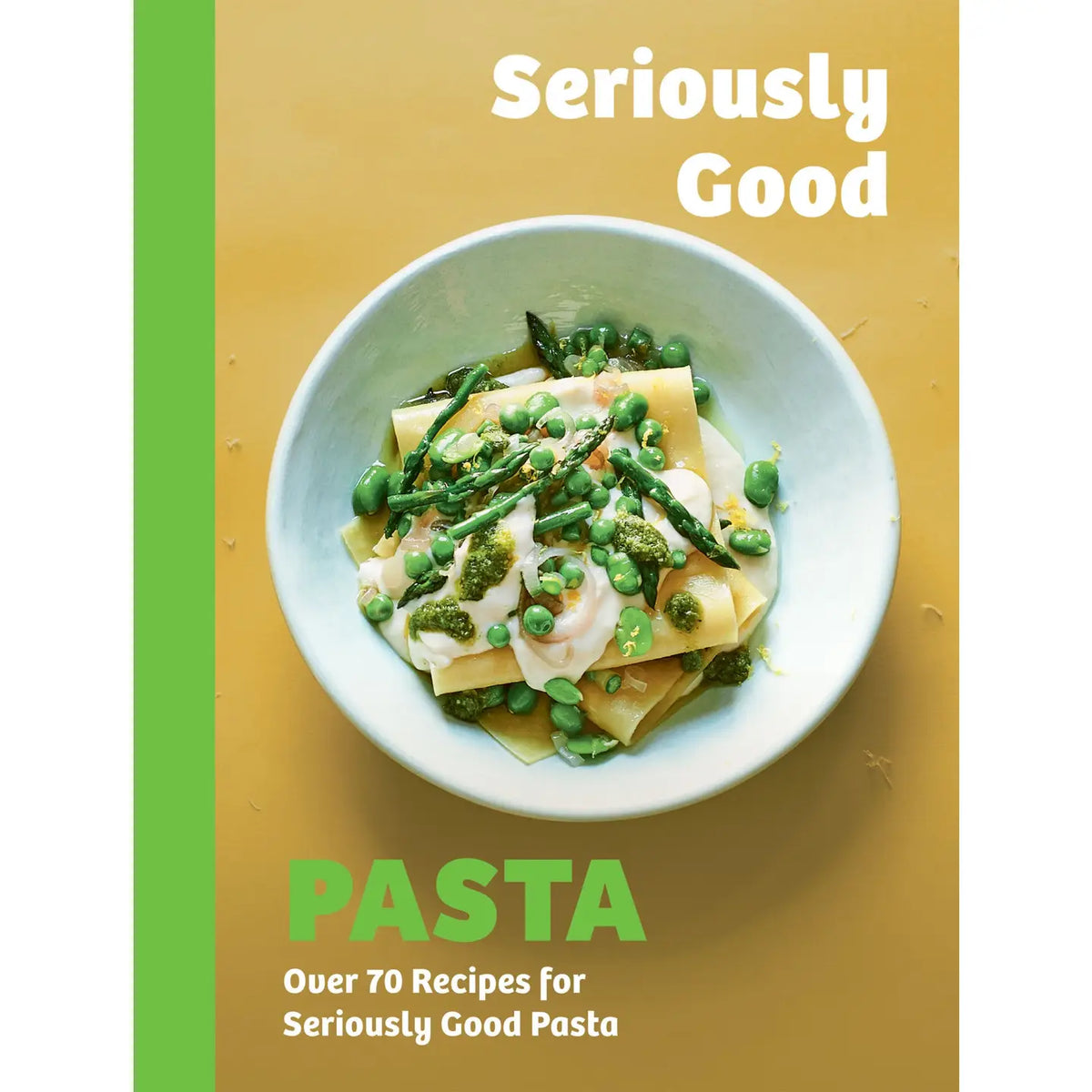 Seriously Good Pasta