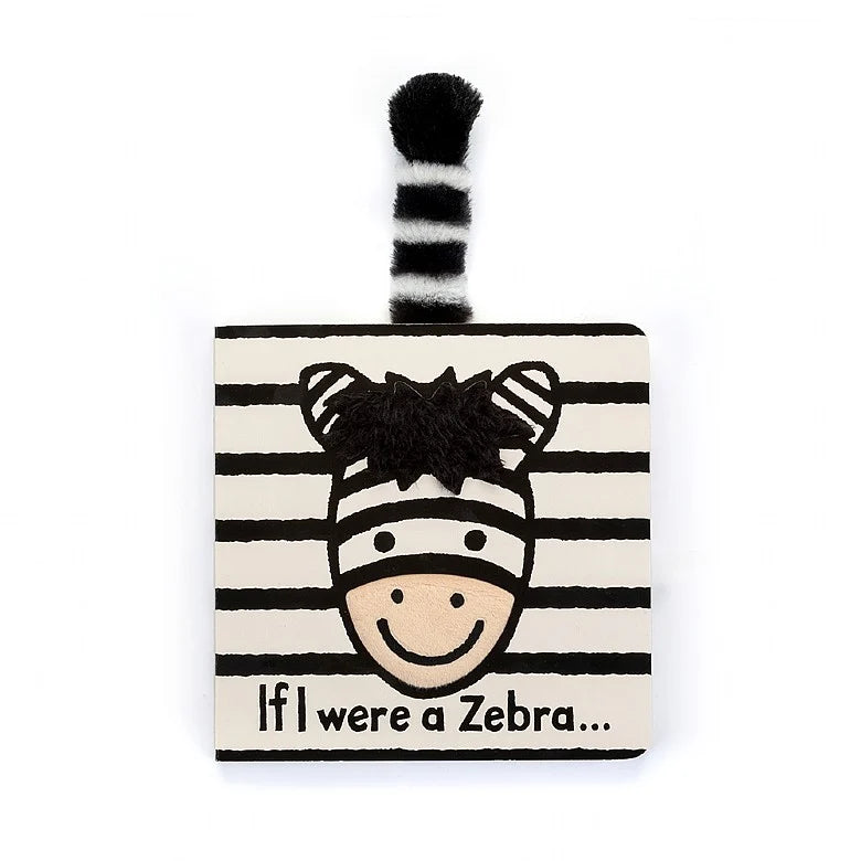 If I were a Zebra Board Book