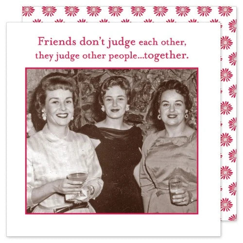 Friends Don't Judge Napkins