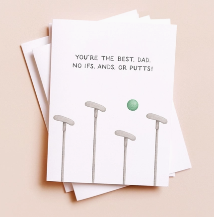 No Ifs, Ands or Putts - Father's Day Card