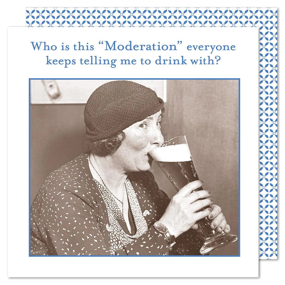 &quot;Who is this Moderation everyone keeps telling me to drink with?&quot; napkins