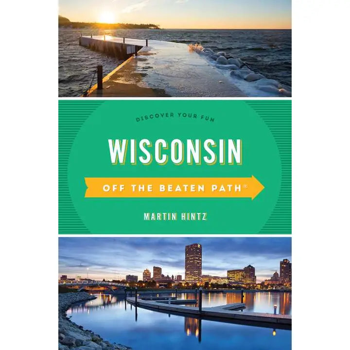 Wisconsin Off the Beaten Path