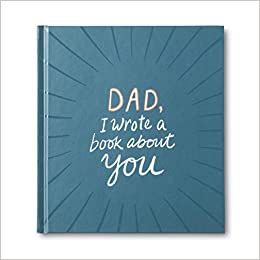 Book - Dad, I Wrote A Book About You