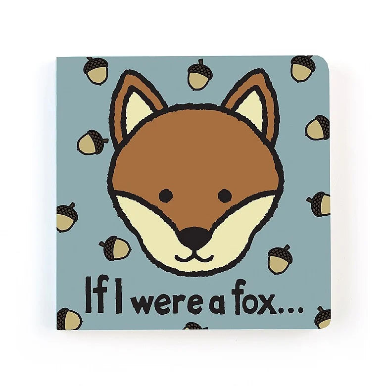 If I were A Fox Board Book